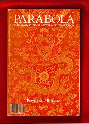 Parabola - The Magazine of Myth and Tradition / Power and Energy / November, 1992 / Volume 17 Num...