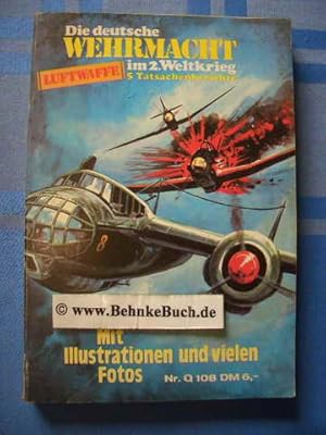 Die deutsche Wehrmacht im 2. Weltkrieg. Luftwaffe. 5 Tatsachenberichte, Nr. Q 108.