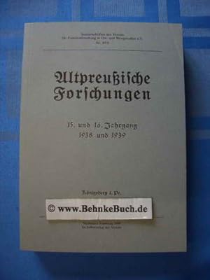 Image du vendeur pour Verein fr Familienforschung in Ost- und Westpreuen. 15. und 16. Jahrgang 1938 und 1939. Sonderschriften des Vereins fr Familienforschung in Ost- und Westpreuen e.V. Nr. 65/8. mis en vente par Antiquariat BehnkeBuch