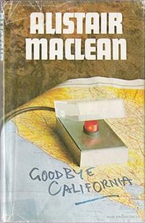 Seller image for Goodbye California for sale by Caerwen Books