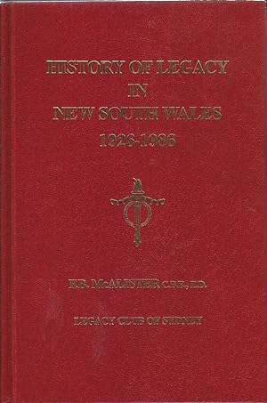 Seller image for History of Legacy in New South Wales 1926-1986 for sale by Mr Pickwick's Fine Old Books