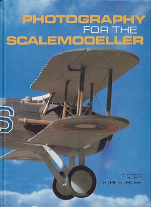 Seller image for Photography for the Scalemodeller for sale by Mr Pickwick's Fine Old Books