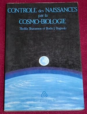 Seller image for CONTRLE DES NAISSANCES PAR LA COSMO-BIOLOGIE for sale by LE BOUQUINISTE