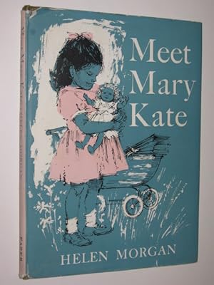 Imagen del vendedor de Meet Mary Kate a la venta por Manyhills Books
