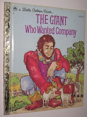 Image du vendeur pour The Giant Who Wanted Company mis en vente par Manyhills Books