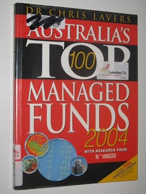 Immagine del venditore per Australia's Top 100 Managed Funds 2004 venduto da Manyhills Books