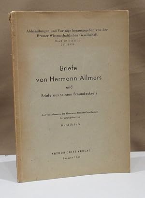 Seller image for Briefe von Hermann Allmers und Briefe aus seinem Freundeskreis. for sale by Dieter Eckert