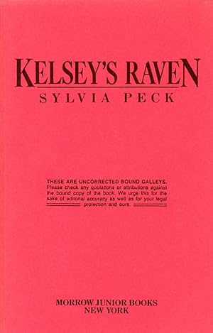 Bild des Verkufers fr KELSEY'S RAVEN : Sylvia Peck [Advance Reading Copy] zum Verkauf von 100POCKETS