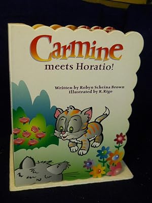 Seller image for Carmine Meets Horatio! for sale by Gil's Book Loft