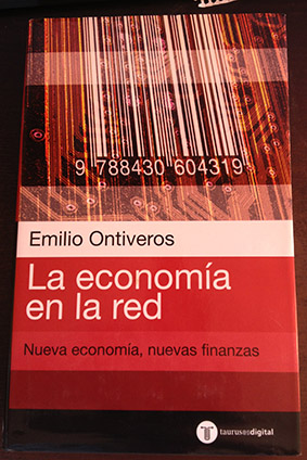 Imagen del vendedor de LA ECONOMIA EN LA RED. NUEVA ECONOMIA, NUEVAS FINANZAS. a la venta por Libreria Lopez de Araujo
