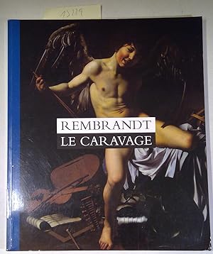 Seller image for Rembrandt Le Caravage for sale by Antiquariat Trger