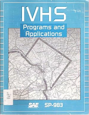 Seller image for IVHS Programs and Applications : SP-983 [Intelligent Vehicle Highway Systems] for sale by Mike's Library LLC