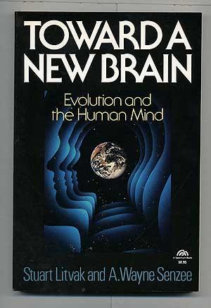 Seller image for Toward a New Brain: Evolution and the Human Mind for sale by Between the Covers-Rare Books, Inc. ABAA