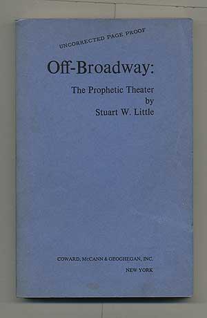 Bild des Verkufers fr Off-Broadway: The Prophetic Theater zum Verkauf von Between the Covers-Rare Books, Inc. ABAA