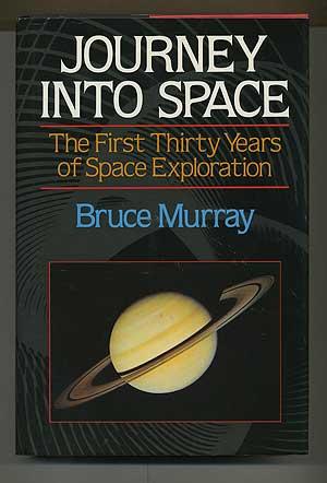 Bild des Verkufers fr Journey Into Space: The First Three Decades of Space Exploration zum Verkauf von Between the Covers-Rare Books, Inc. ABAA