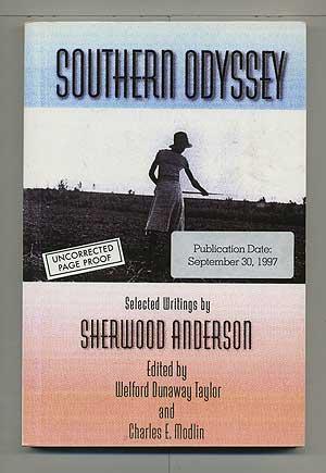 Imagen del vendedor de Southern Odyssey: Selected Writings by Sherwood Anderson a la venta por Between the Covers-Rare Books, Inc. ABAA