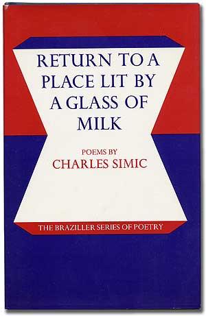 Seller image for Return to a Place Lit by a Glass of Milk: Poems for sale by Between the Covers-Rare Books, Inc. ABAA