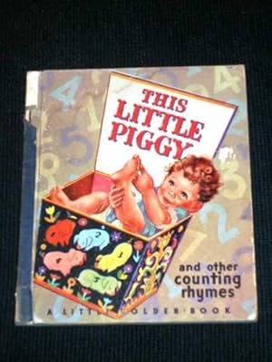 Seller image for This Little Piggy and Other Counting Rhymes (Little Golden Book 12) for sale by Lotzabooks