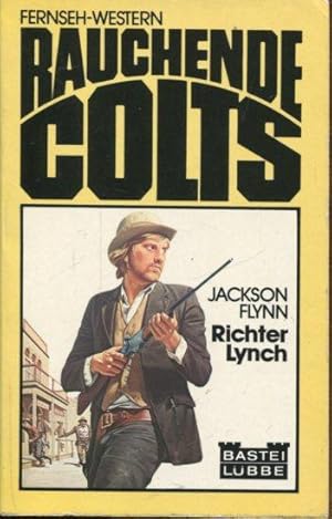 Richter Lynch. Fernseh-Western Rauchende Colts.