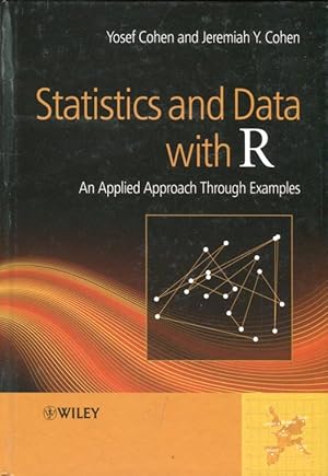 Image du vendeur pour Statistics and Data with R. An Applied Approach Through Examples. mis en vente par Antiquariat am Flughafen