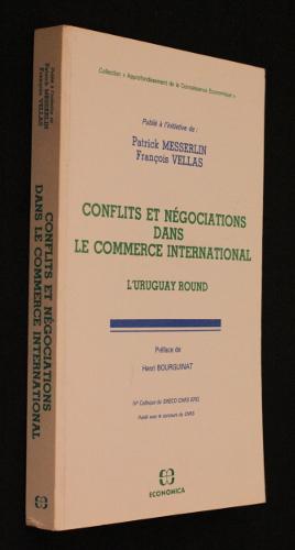 Imagen del vendedor de Conflits et ngociations dans le commerce international - L'Uruguay round a la venta por Abraxas-libris