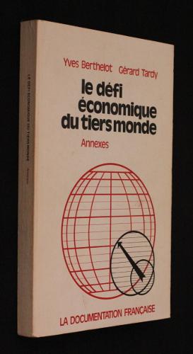 Seller image for Le dfi conomique du tiers monde (annexes) for sale by Abraxas-libris