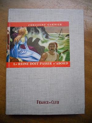 Seller image for La Reine doit passer d'abord - Illustre par Ray Bret-Koch for sale by Frederic Delbos