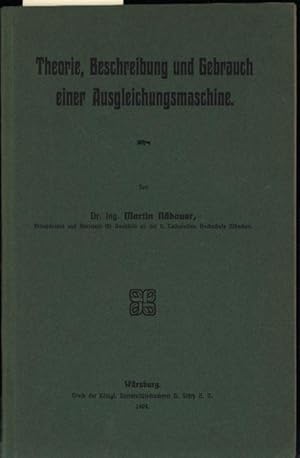 Immagine del venditore per Theorie, Beschreibung und Gebrauch einer Ausgleichsmaschine.;,Sonderabdruck aus Band XIII der Zeitschrift des Bayerischen Geometervereins., venduto da Antiquariat Kastanienhof