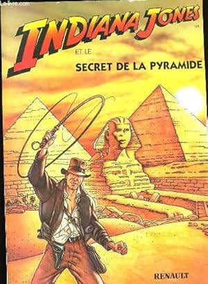 Bild des Verkufers fr INDIANA JONES ET LE SECRET DE LA PYRAMIDE. zum Verkauf von Le-Livre