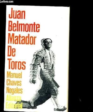 Image du vendeur pour JUAN BELMONTE MATADOR DE TOROS. mis en vente par Le-Livre