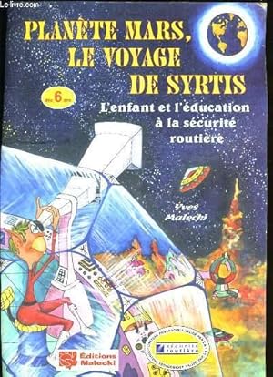 Imagen del vendedor de PLANETE MARS, LE VOYAGE DE SYRTIS. a la venta por Le-Livre