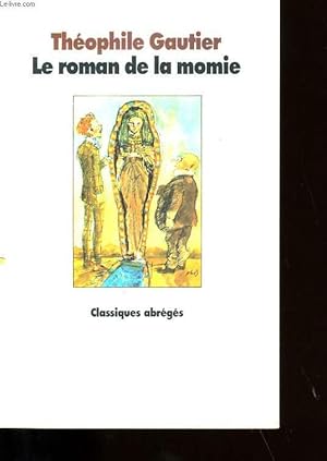 Image du vendeur pour LE ROMAN DE LA MOMIE. mis en vente par Le-Livre