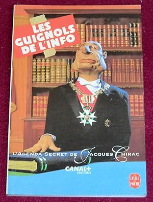 Imagen del vendedor de L'AGENDA SECRET DE JACQUES CHIRAC - 1993 - LES GUIGNOLS DE L'INFO a la venta por LE BOUQUINISTE