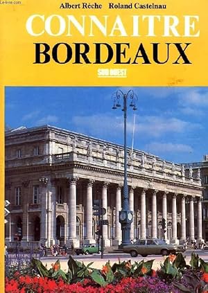 Bild des Verkufers fr CONNAITRE BORDEAUX zum Verkauf von Le-Livre