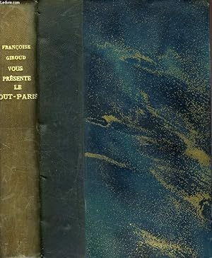 Bild des Verkufers fr FRANCOISE GIROUD VOUS PRESENTE LE TOUT-PARIS zum Verkauf von Le-Livre