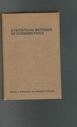 Bild des Verkufers fr Statistical Methods of Econometrics (Studies in Mathematical and Managerial Economics, Volume 6) zum Verkauf von Dorley House Books, Inc.