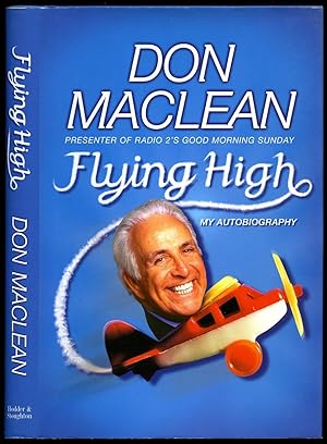Immagine del venditore per Flying High; My Autobiography venduto da Little Stour Books PBFA Member