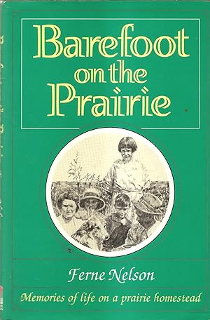 Seller image for Barefoot on the Prairie for sale by Hockley Books
