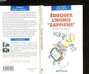 Seller image for EDUQUER L'HOMO "ZAPPIENS" - L'ENFANT ET LA TELEVISION for sale by Le-Livre