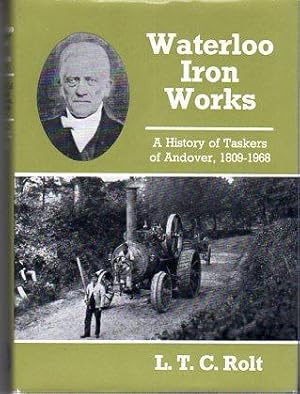 Waterloo Ironworks: A History of Taskers of Andover, 1809- 1968