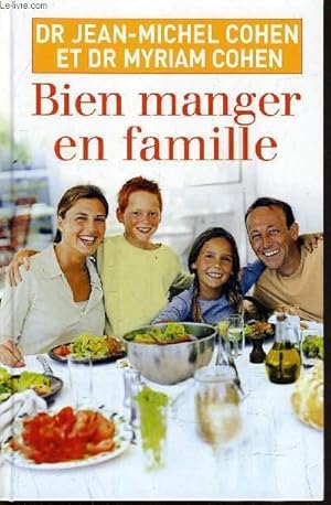 Seller image for BIEN MANGER EN FAMILLE. for sale by Le-Livre