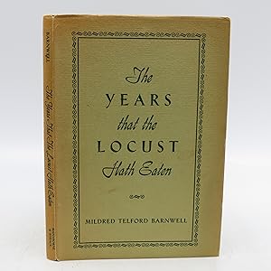 The Years that the Locust Hath Eaten (inscribed first edition)