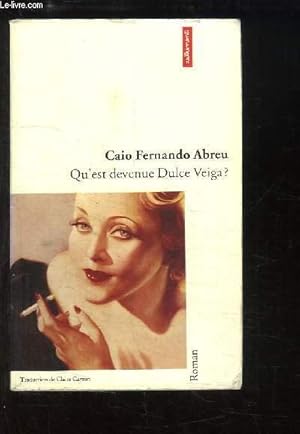 Imagen del vendedor de Qu'est devenue Dulce Veiga ? a la venta por Le-Livre