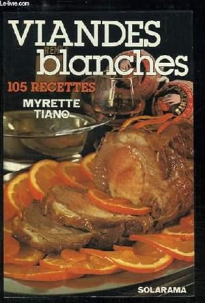 Seller image for Viandes blanches. 105 recettes. for sale by Le-Livre