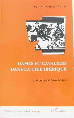 Imagen del vendedor de Dames et cavaliers dans la cit ibrique: Les cramiques d'Edeta-Liria (Valence Espagne) a la venta por crealivres