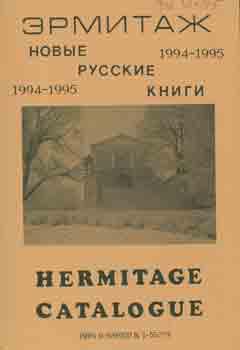 Imagen del vendedor de rmitazh: novye russkie knigi 1994-1995 = Hermitage Catalogue, 1994-1995. a la venta por Wittenborn Art Books