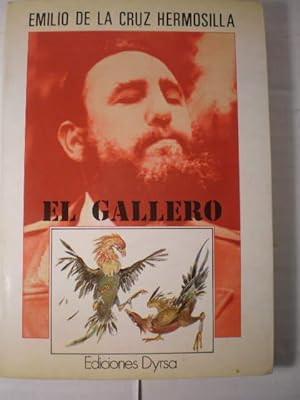 Imagen del vendedor de El Gallero a la venta por Librera Antonio Azorn