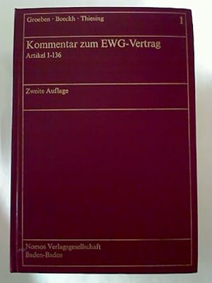 Kommentar zum EWG-Vertrag. - (nur) Band 1: Artikel 1-136.