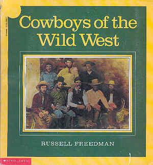 Seller image for Cowboys of the Wild West for sale by The Book Faerie