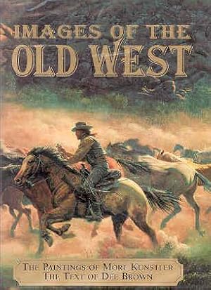 Seller image for Images of the Old West for sale by The Book Faerie